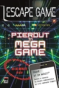 Escape Game. Pierdut in Mega Game