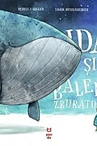 Ida si balena zburatoare