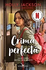 Crima perfecta. Instructiuni pentru fete cuminti (editie TIE-IN)