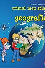 Primul meu atlas de geografie