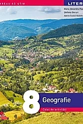 Geografie - Clasa 8 - Caiet de activitati