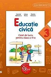 Educatie civica - Clasa 3 - Caiet