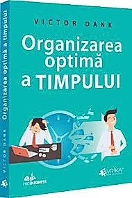 Organizarea optima a timpului