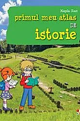 Primul meu atlas de istorie