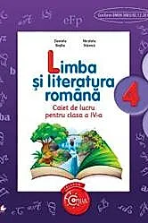 Limba si literatura romana - Clasa 4 - Caiet