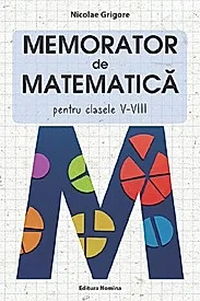 Memorator matematica - Clasa 5-8