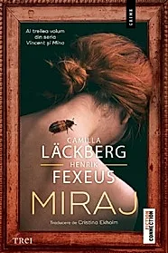 Miraj. Seria Vincent si Mina Vol.3