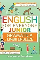 English for Everyone. Junior. Gramatica limbii engleze