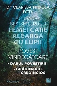 Povesti vindecatoare. Darul povestirii. Gradinarul credincios. (resigilat)
