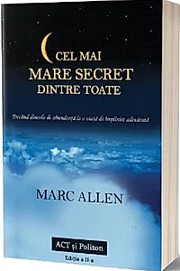 Cel mai mare secret dintre toate. Ed. a II-a (resigilat)