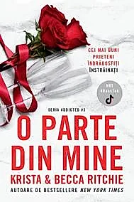 O parte din mine. Seria Addicted Vol.3