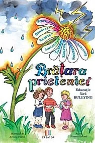 Bratara prieteniei. Educatie fara bullying