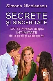 Secrete si sinceritate