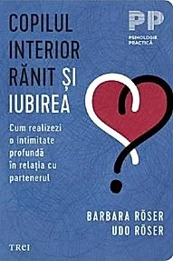 Copilul interior ranit si iubirea