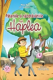 Pataniile si nazdravaniile lui HAPLEA (COLOR, Legata)