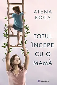 Totul incepe cu o mama (cu autograf)