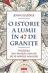 O istorie a lumii in 47 de granite