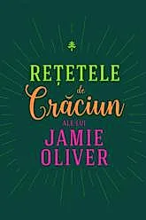 Retetele de Craciun ale lui Jamie Oliver