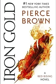 Iron Gold : The explosive new novel in the Red Rising series: Red Rising Series 4