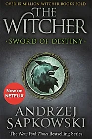 Sword of Destiny : Tales of the Witcher – Now a major Netflix show