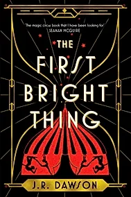 The First Bright Thing
