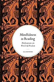 Mindfulness in Reading : Meditations on Words & Wisdom