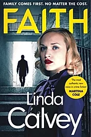 Faith : a gritty and gripping gangland crime thriller to keep you hooked in 2024