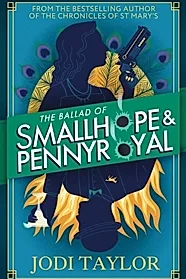 The Ballad of Smallhope and Pennyroyal : Meet your favourite new partners-in-crime in 2024’s most hilarious time-travel caper