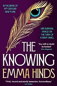 The Knowing : An intoxicating gothic historical fiction debut