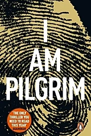 I Am Pilgrim : The bestselling Richard & Judy Book Club pick