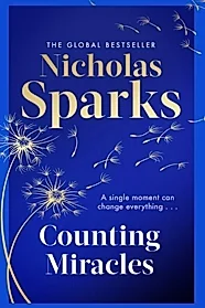 Counting Miracles : the brand-new heart-breaking yet uplifting novel from the author of global bestseller, THE NOTEBOOK