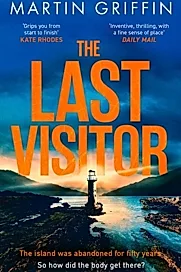The Last Visitor : The nail-biting new thriller from the author of The Second Stranger