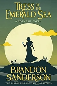 Tress of the Emerald Sea : A Cosmere Novel