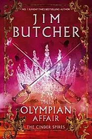 The Olympian Affair : Cinder Spires, Book Two