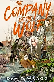 The Company of the Wolf : Book 2