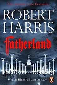 Fatherland : From the Sunday Times bestselling author