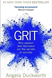 Grit : Why passion and resilience are the secrets to success