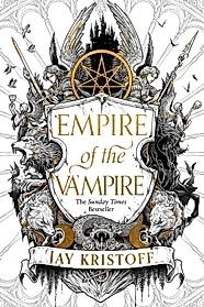 Empire of the Vampire : Book 1