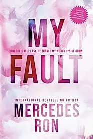 My Fault : Now an Amazon Prime Original Movie