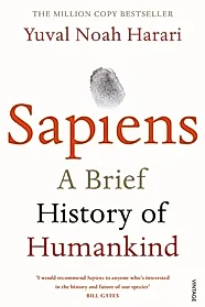 Sapiens : THE MULTI-MILLION COPY BESTSELLER