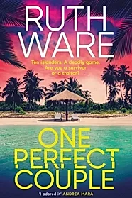 One Perfect Couple : Your new summer obsession for fans of The Traitors