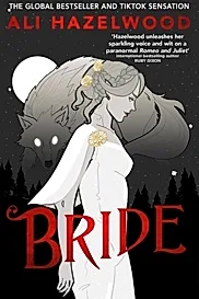 Bride : From the bestselling author of The Love Hypothesis