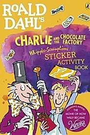 Roald Dahl's Charlie and the Chocolate Factory Whipple-Scrumptious Sticker Activity Book