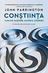 Constiinta. Cum da nastere materia gandirii