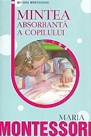 Mintea absorbanta a copilului