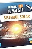 Stiinta nu este magie: Sistemul solar