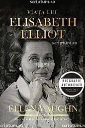 Viata lui Elisabeth Elliot