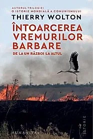 Intoarcerea vremurilor barbare