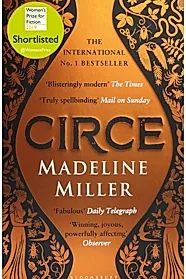 Circe : The stunning new anniversary edition from the author of international bestseller The Song of Achilles