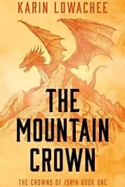 The Mountain Crown : Volume 1